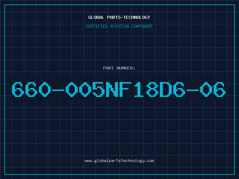 Aviation Part 660-005NF18D6-06