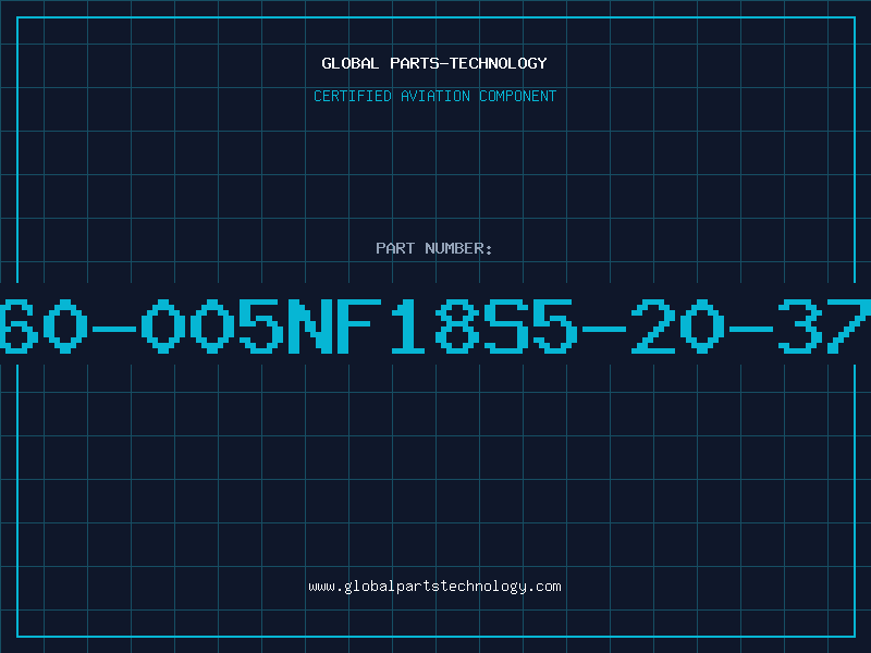 Aviation Part 660-005NF18S5-20-372