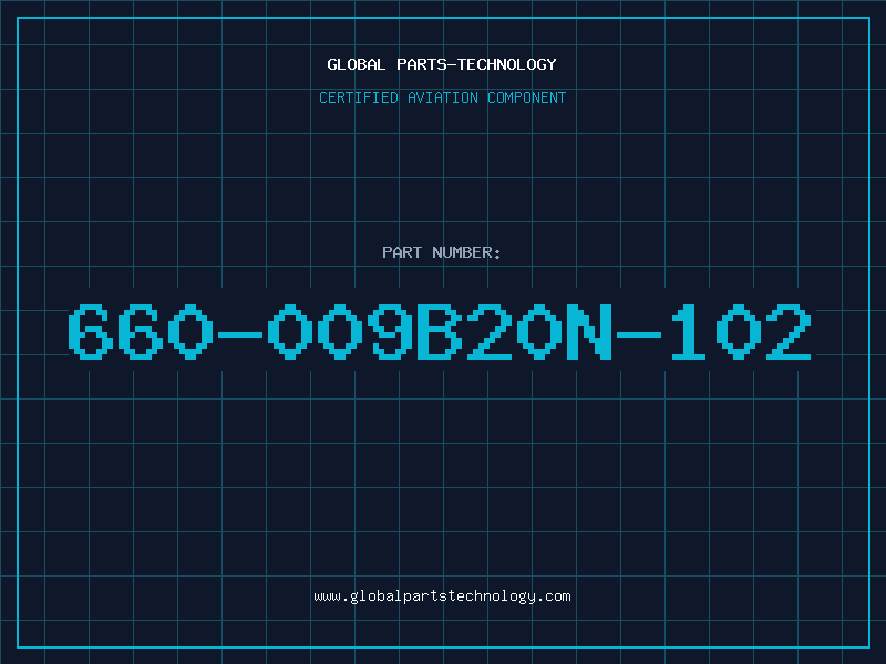 Aviation Part 660-009B20N-102