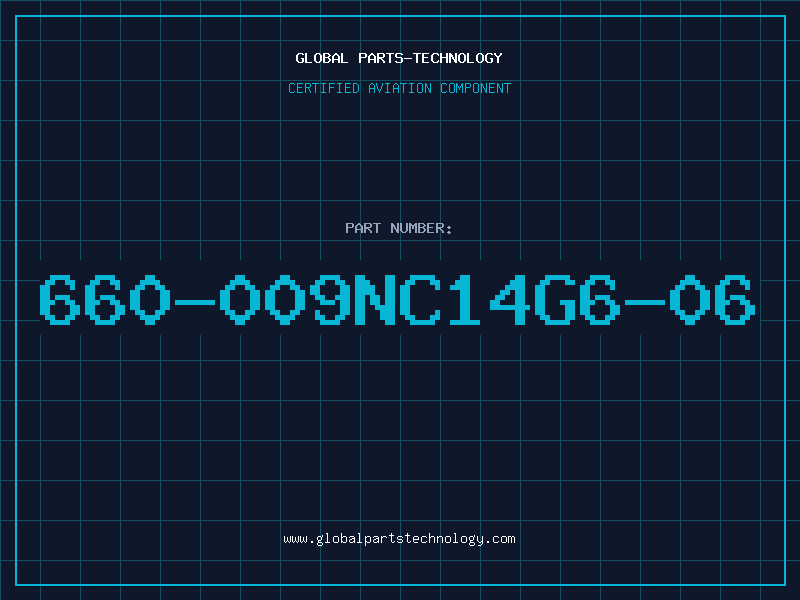 Aviation Part 660-009NC14G6-06