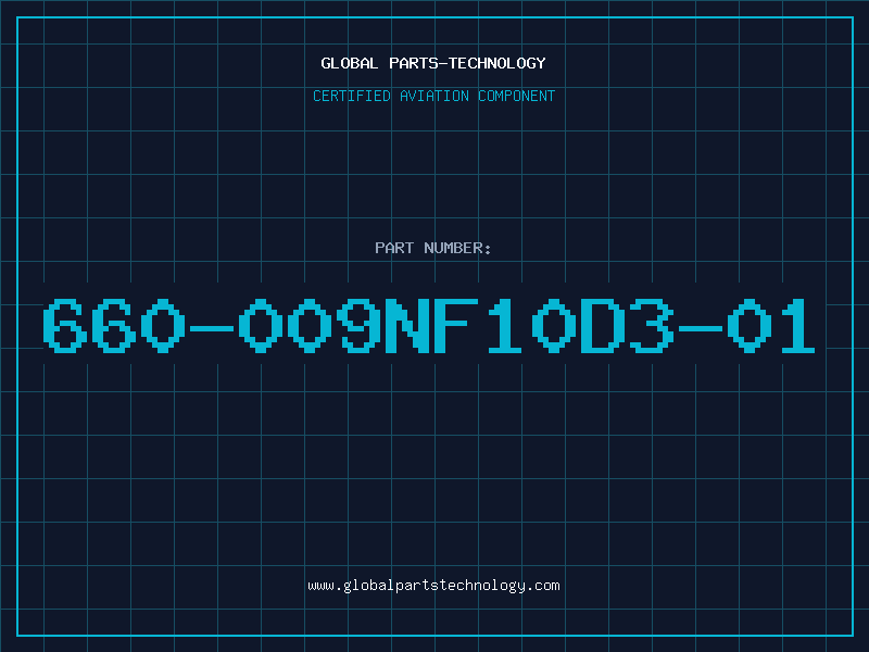 Aviation Part 660-009NF10D3-01