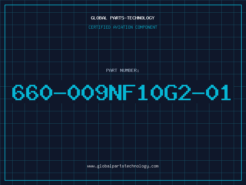 Aviation Part 660-009NF10G2-01