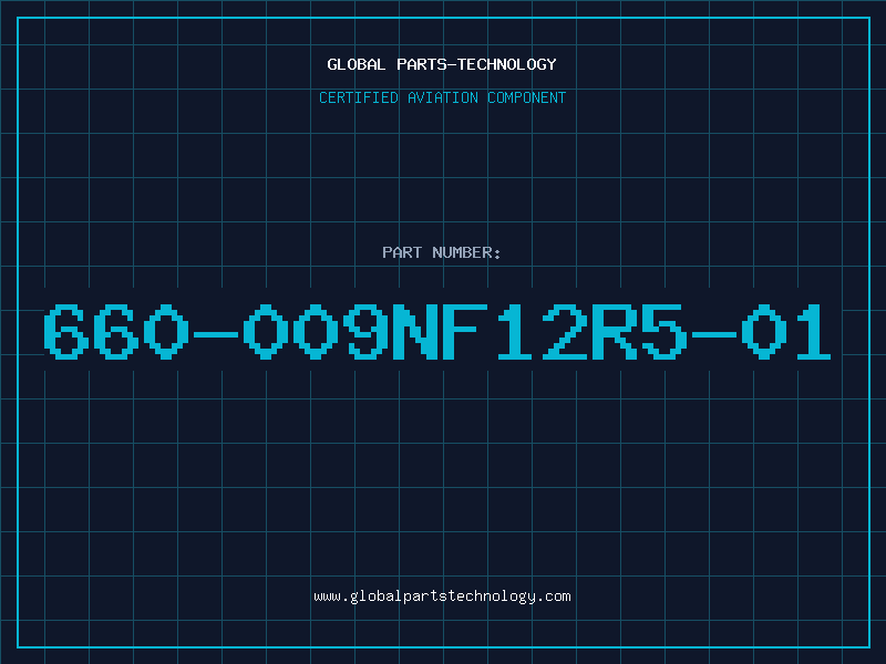 Aviation Part 660-009NF12R5-01
