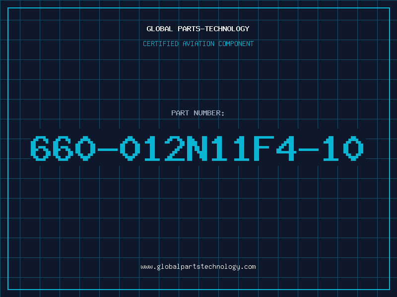 Aviation Part 660-012N11F4-10