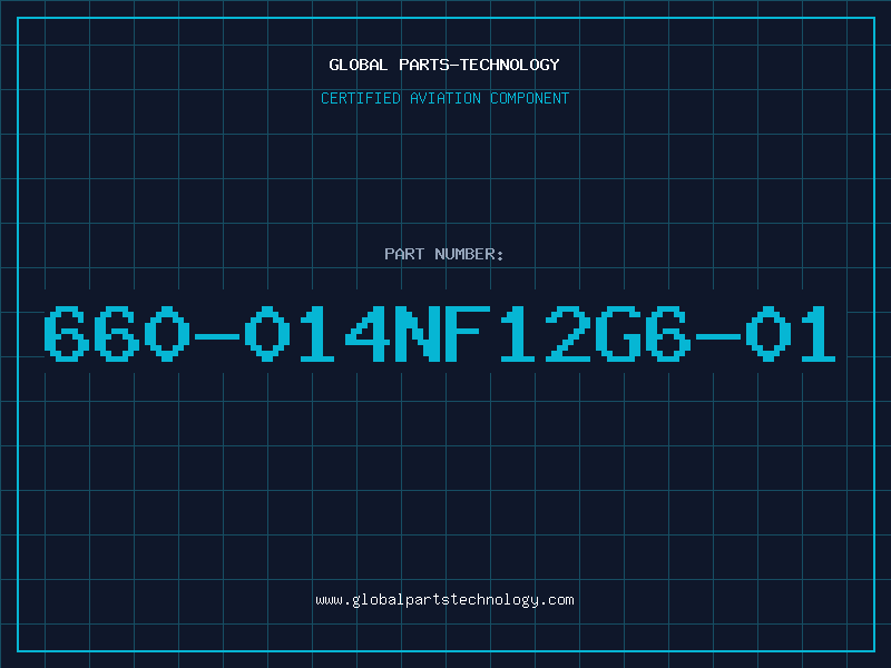 Aviation Part 660-014NF12G6-01