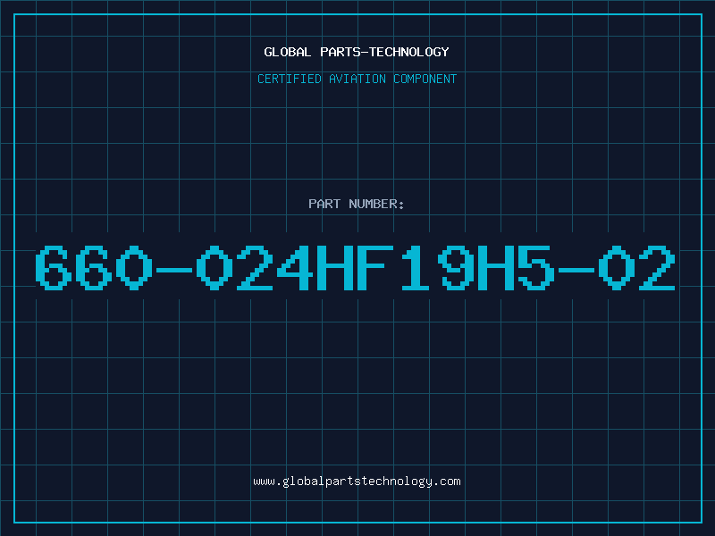 Aviation Part 660-024HF19H5-02