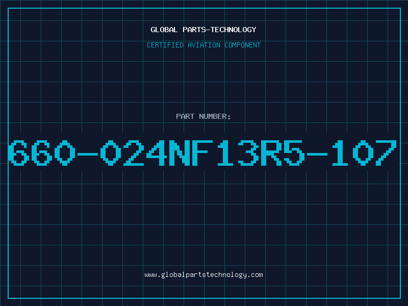 Aviation Part 660-024NF13R5-107