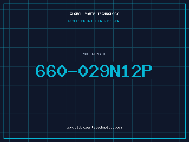 Aviation Part 660-029N12P