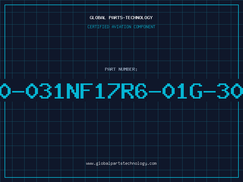 Aviation Part 660-031NF17R6-01G-303F
