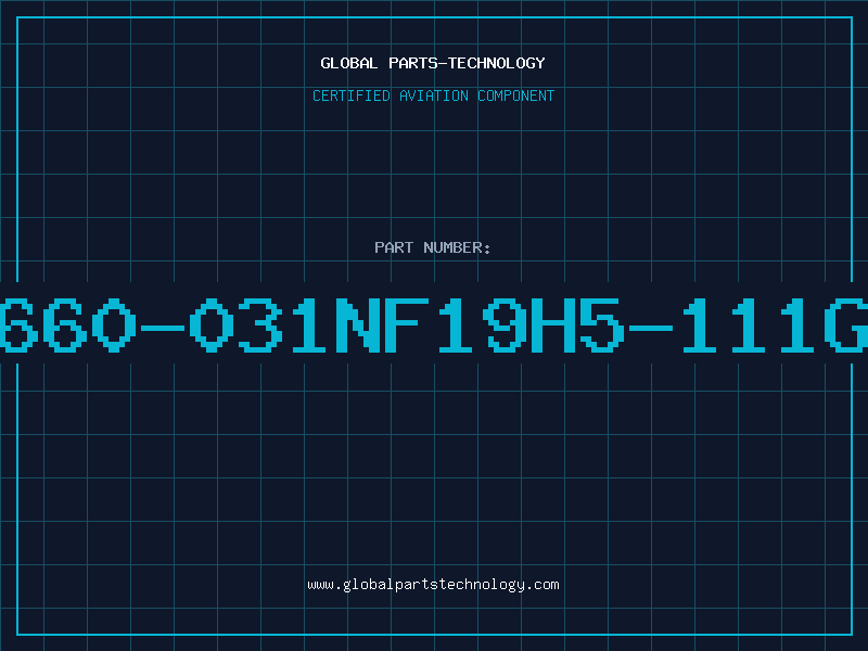 Aviation Part 660-031NF19H5-111G