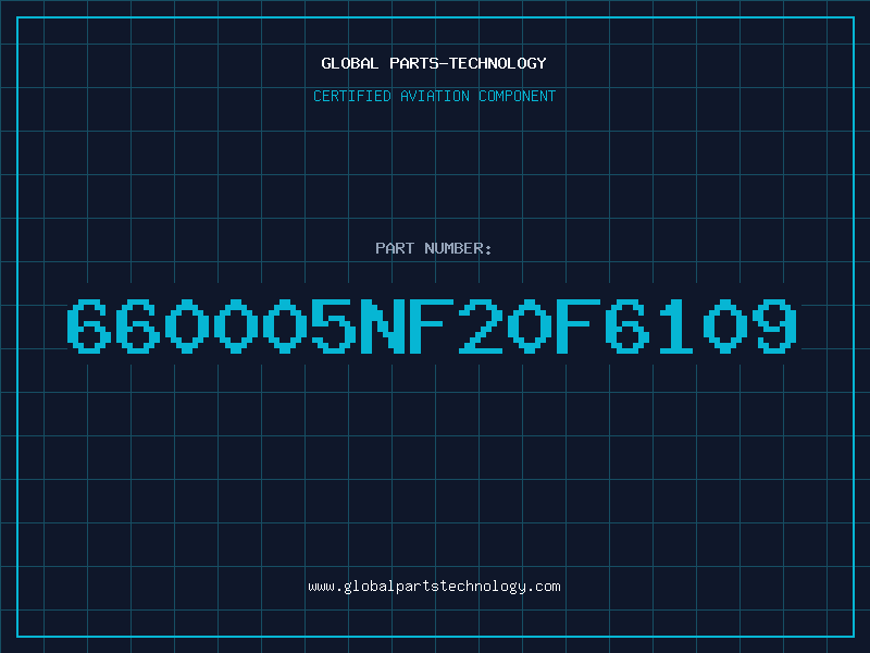 Aviation Part 660005NF20F6109