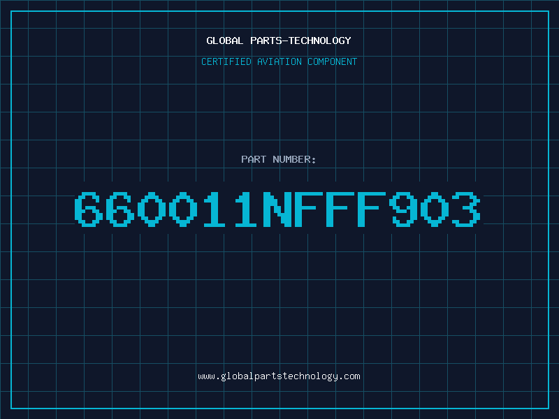 Aviation Part 660011NFFF903