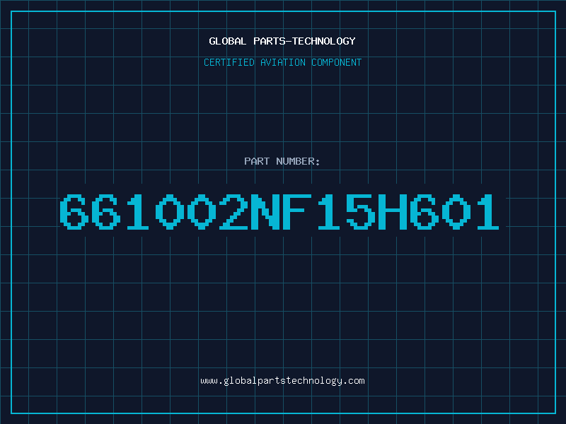 Aviation Part 661002NF15H601
