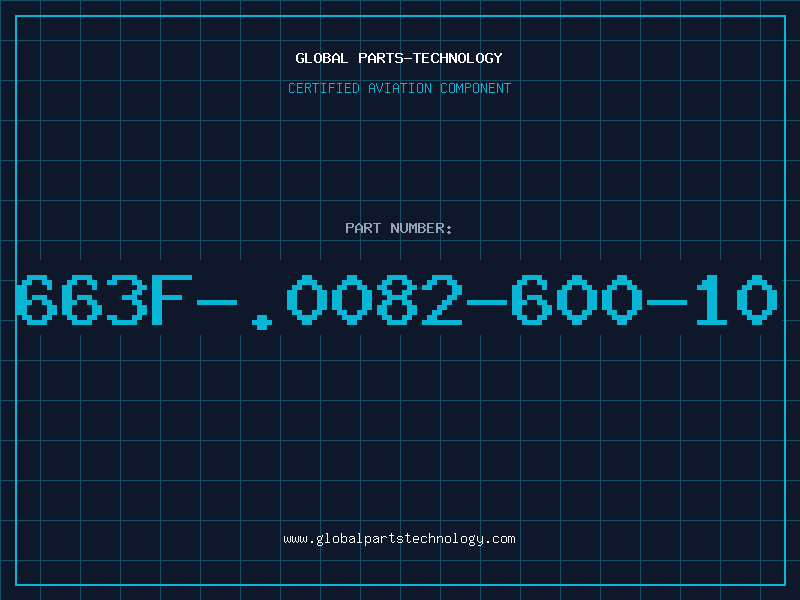 Aviation Part 663F-.0082-600-10