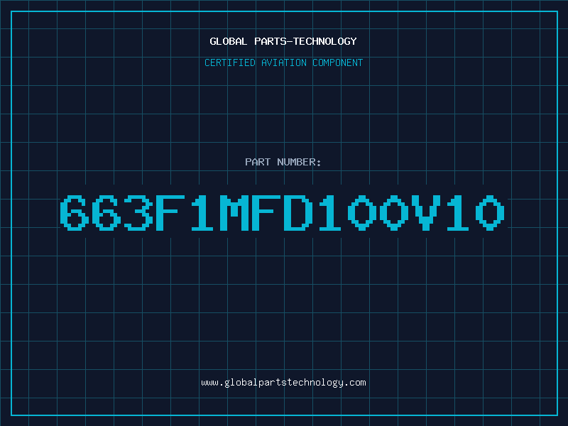 Aviation Part 663F1MFD100V10