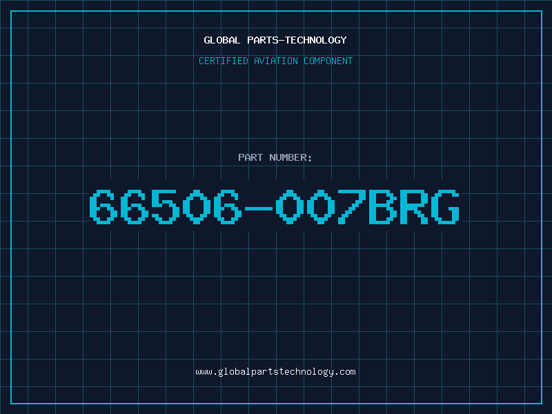 Aviation Part 66506-007BRG