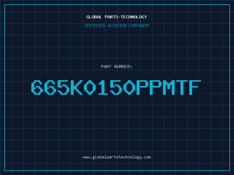Aviation Part 665K0150PPMTF