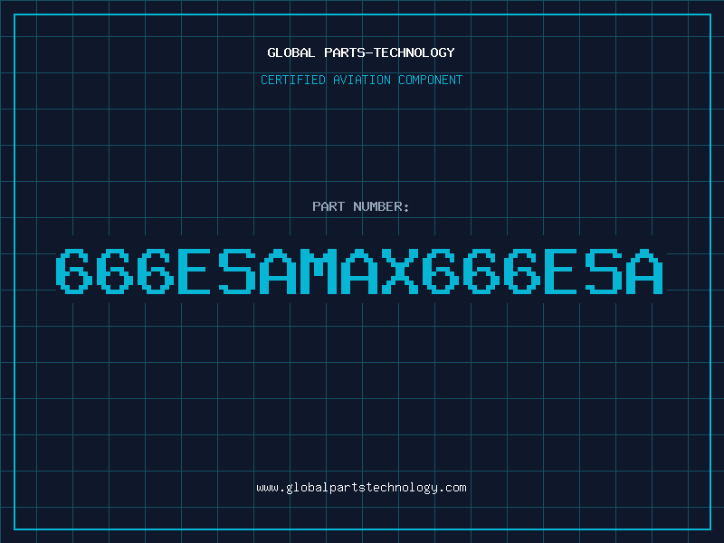 Aviation Part 666ESAMAX666ESA