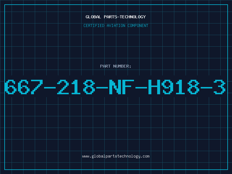 Aviation Part 667-218-NF-H918-3