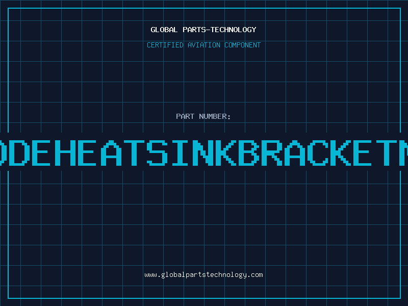 Aviation Part 667101DIODEHEATSINKBRACKETMETALWORK