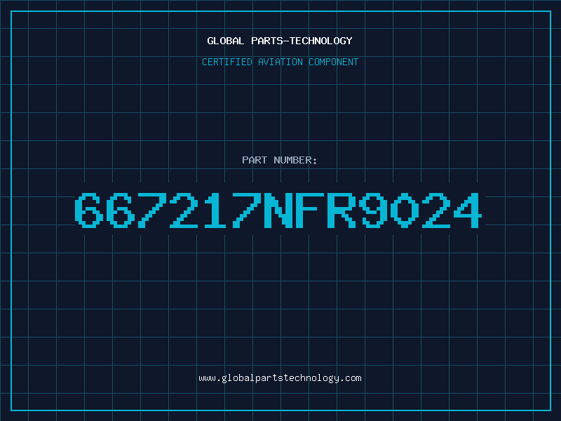 Aviation Part 667217NFR9024