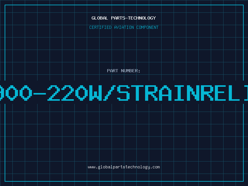 Aviation Part 66900-220W/STRAINRELIEF
