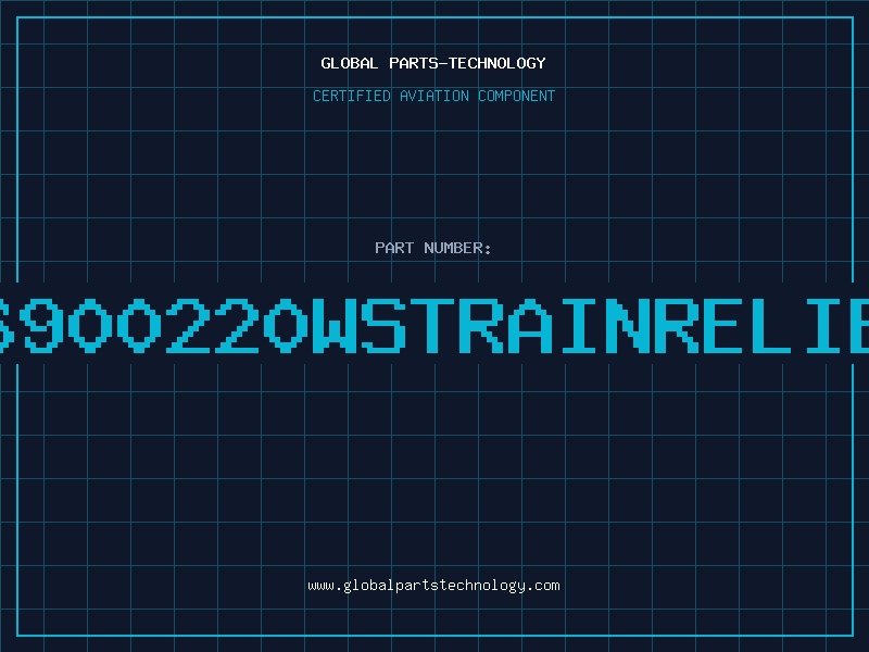 Aviation Part 66900220WSTRAINRELIEF