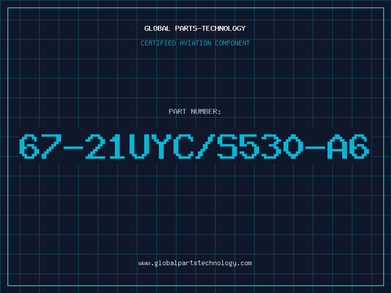 Aviation Part 67-21UYC/S530-A6