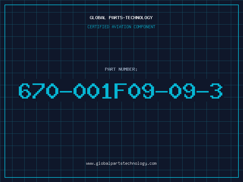 Aviation Part 670-001F09-09-3