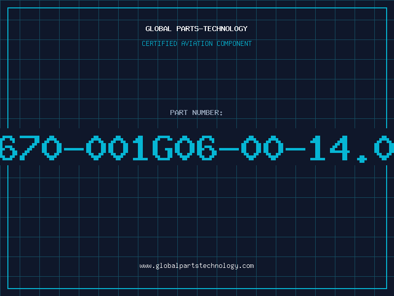 Aviation Part 670-001G06-00-14.0