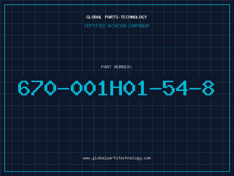 Aviation Part 670-001H01-54-8