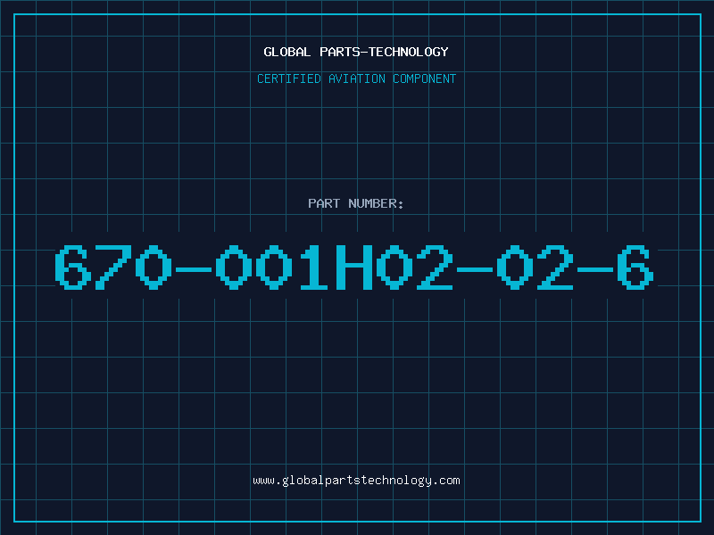 Aviation Part 670-001H02-02-6