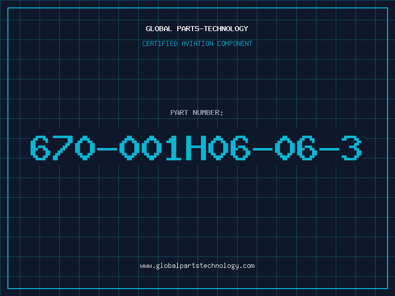 Aviation Part 670-001H06-06-3