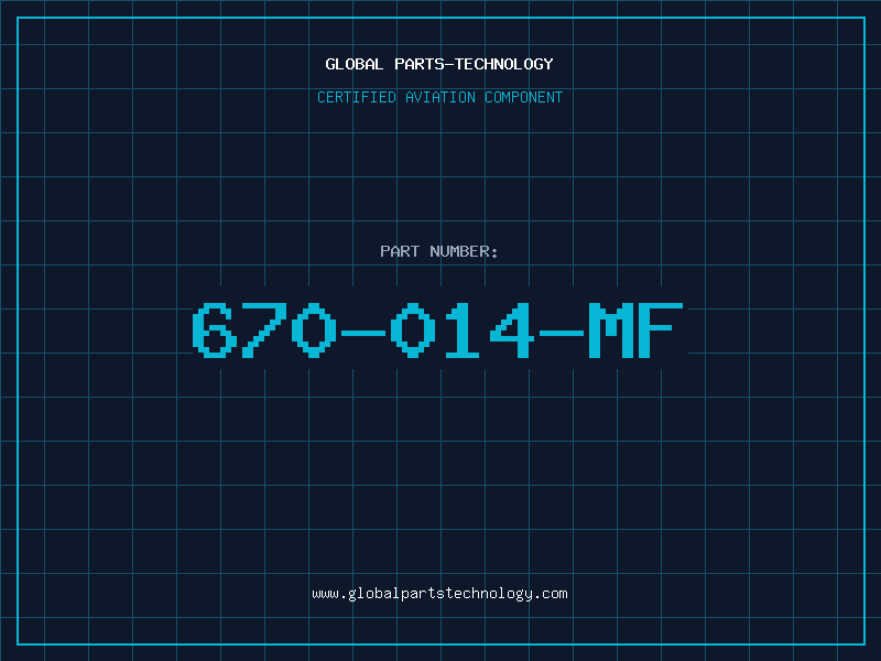 Aviation Part 670-014-MF
