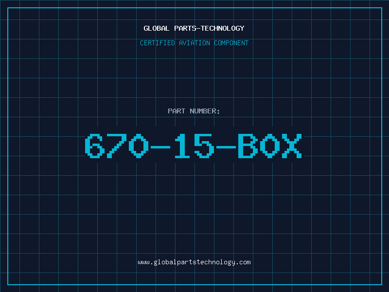 Aviation Part 670-15-B0X