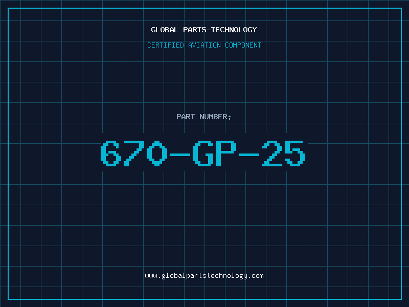 Aviation Part 670-GP-25