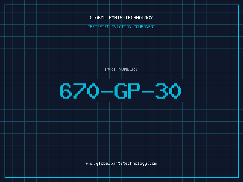 Aviation Part 670-GP-30