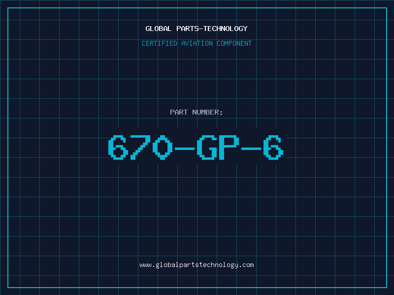 Aviation Part 670-GP-6
