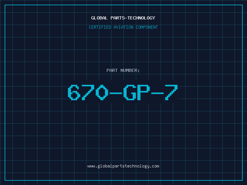 Aviation Part 670-GP-7