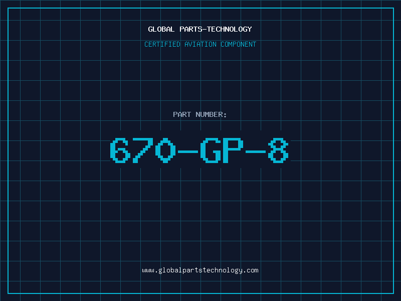 Aviation Part 670-GP-8