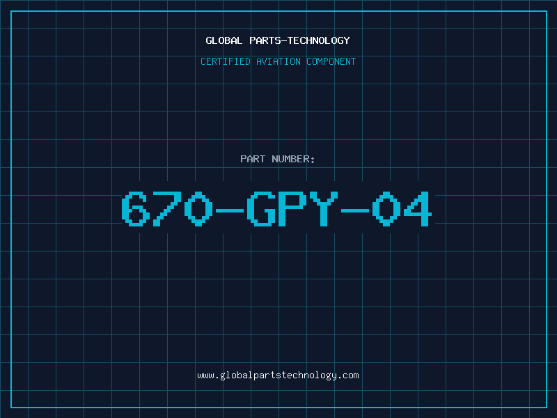 Aviation Part 670-GPY-04