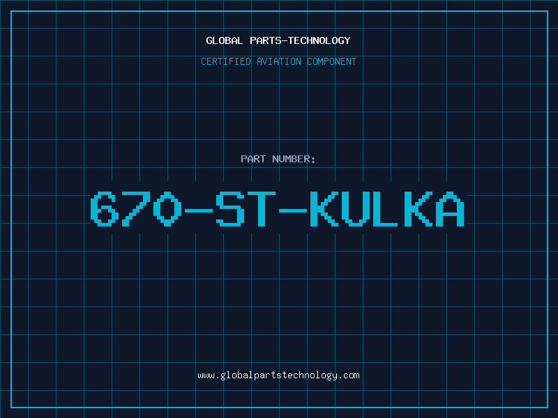 Aviation Part 670-ST-KULKA