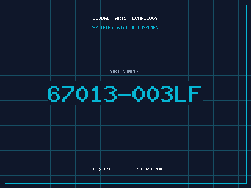 Aviation Part 67013-003LF