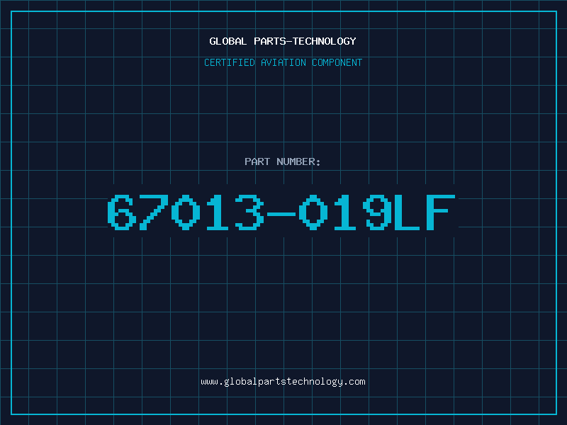 Aviation Part 67013-019LF