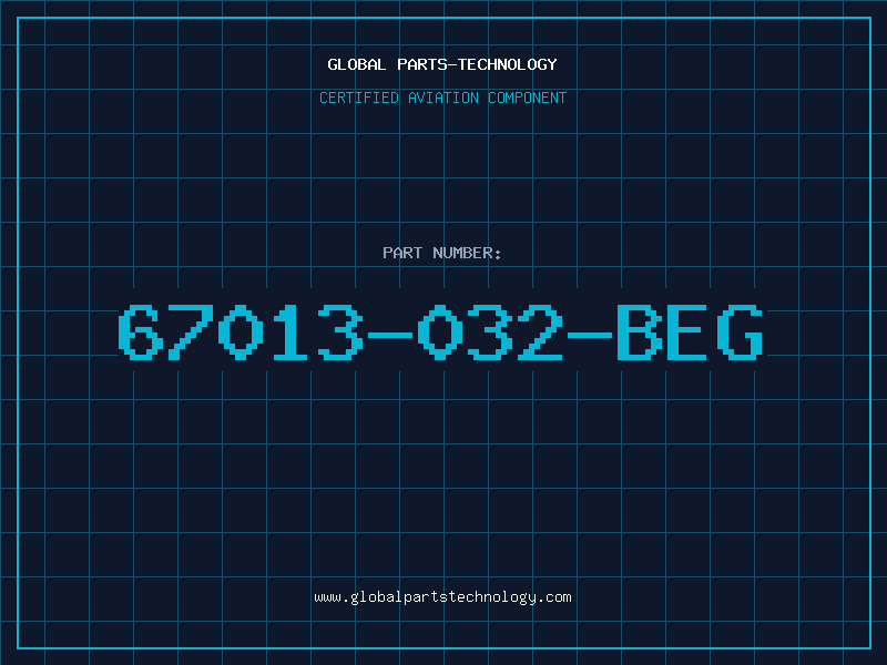 Aviation Part 67013-032-BEG