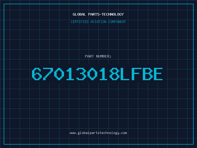 Aviation Part 67013018LFBE