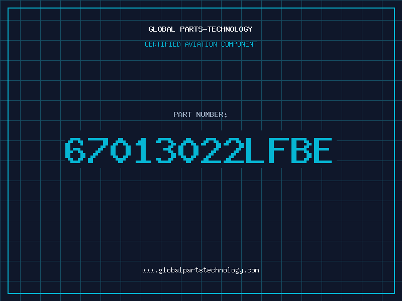 Aviation Part 67013022LFBE