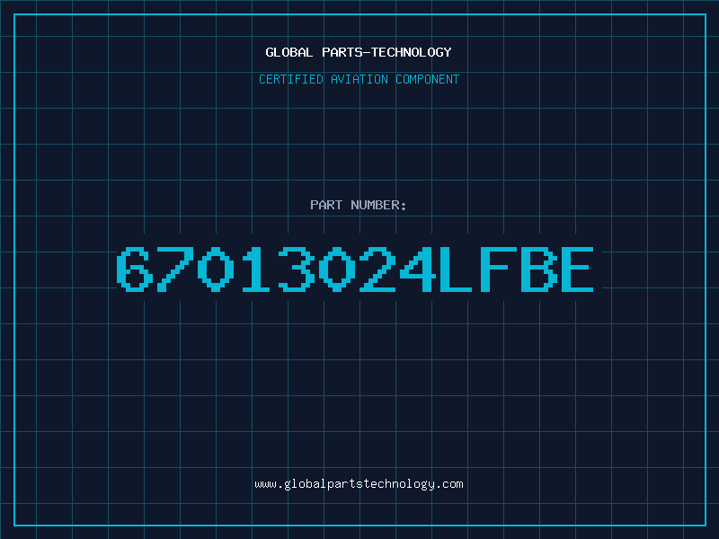 Aviation Part 67013024LFBE