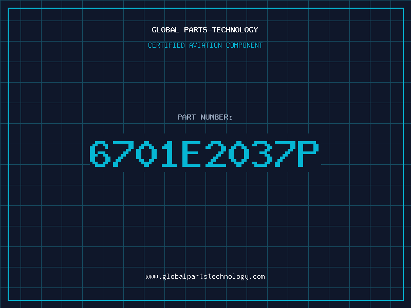 Aviation Part 6701E2037P