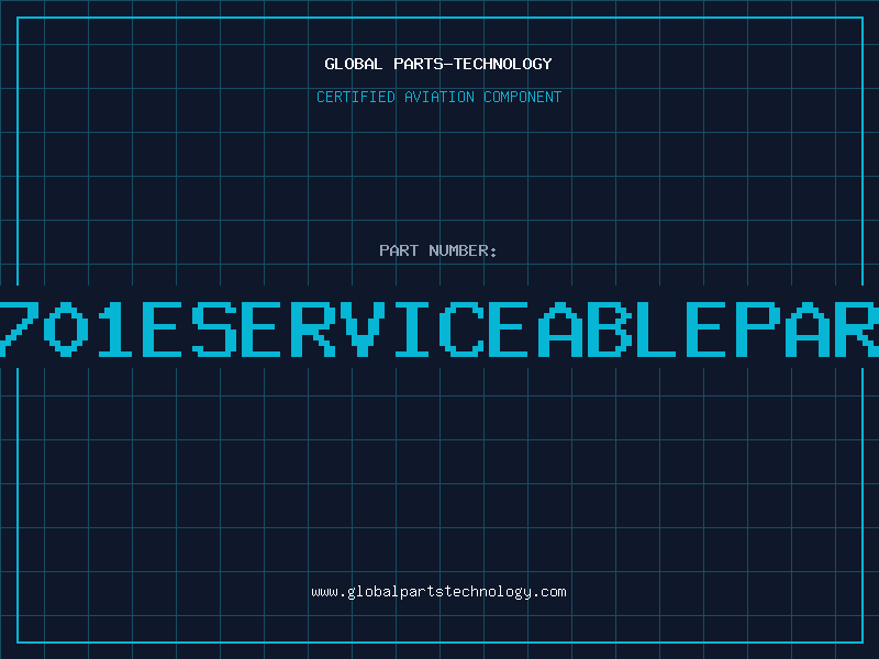 Aviation Part 6701Eserviceablepart